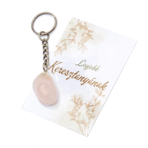 Rózsakvarc kulcstartó, Legjobb keresztanyának kísérőkártyával